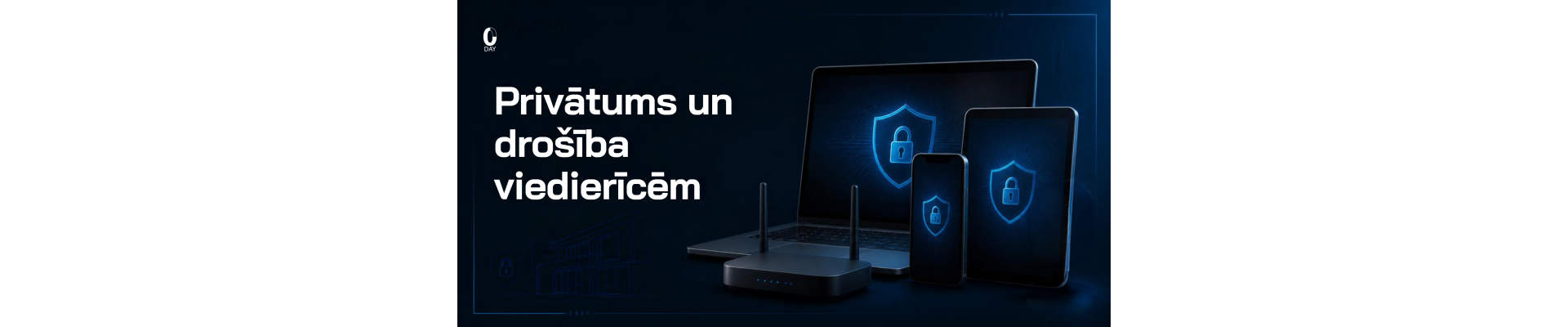 Privātums un drošība viedierīcēm